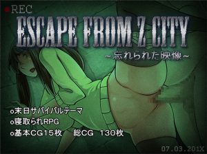 GhostSM - ESCAPE FROM Z CITY / 忘れられた映像~