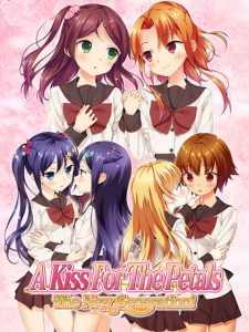 A Kiss For The Petals - The New Generation!