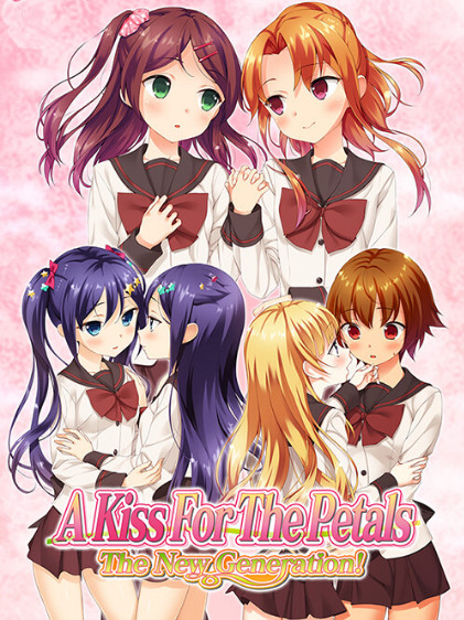 A Kiss For The Petals - The New Generation!
