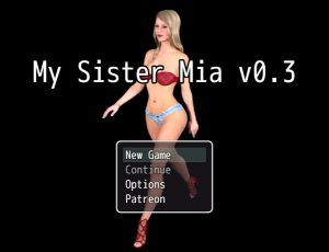 My Sister Mia (InProgress) Ver.0.3