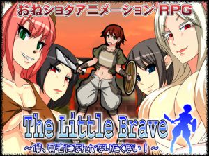 The Little Brave - I don't wanna be a hero!