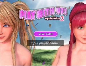 Play with Us Episode 2 Ver.1.02f
