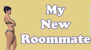 My New Roommate (InProgress) Ver.0.09