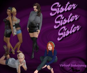 Sister, Sister, Sister (Update) Chapter 10