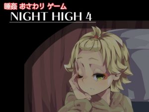 Night High 4