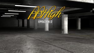 BB High Episode 2