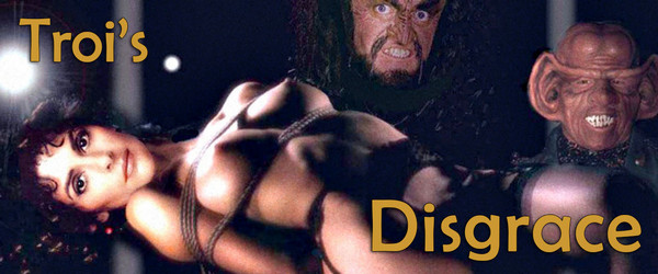 Troi's Disgrace