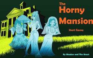 The Horny Mansion