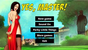 Yes, Master!