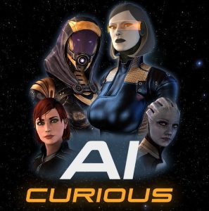 AI-Curious - Chapter 1: Rannoch "First Times"
