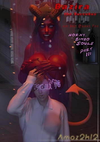 Amazeroth - Bazira - The Succubus - Part 3