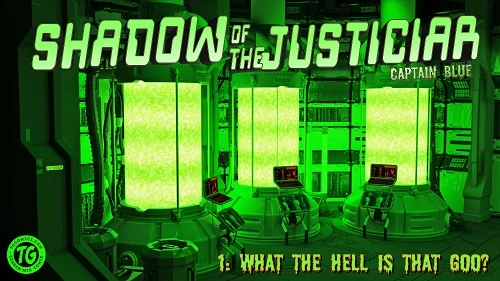 Captain Blue - Shadow of the Justiciar - Issue 1