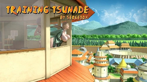Serge3DX - Training Tsunade