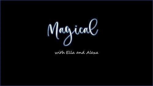 3DZen - Magical - with Ella and Alexa