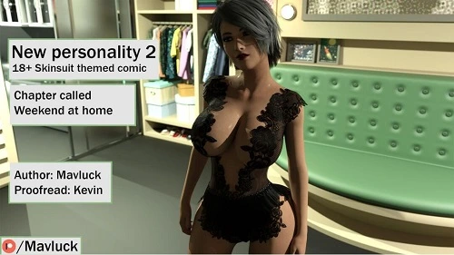 New personality 2 - Weekend at home