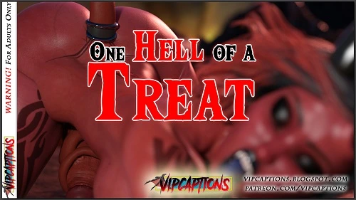 VipCaptions - One Hell of a Treat